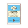 Picture of The Art of Shit Losing Typography Poster _GroupedProduct_Rectangle_Portrait_Framed_Matted_