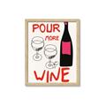 Picture of  Pour More Wine Typography Poster _GroupedProduct_Rectangle_Portrait_Framed_Matted_