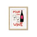 Picture of  Pour More Wine Typography Poster _GroupedProduct_Rectangle_Portrait_Framed_Matted_