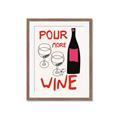Picture of  Pour More Wine Typography Poster _GroupedProduct_Rectangle_Portrait_Framed_Matted_