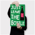 Picture of Just Leave the Bottle Typography Poster _GroupedProduct_Rectangle_Portrait_Canvas_