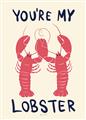 Picture of You are My Lobster Poster _GroupedProduct_Rectangle_Portrait_Unframed_Print_Only_
