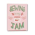 Picture of Sewing is my Jam Typography Poster _GroupedProduct_Rectangle_Portrait_Canvas_