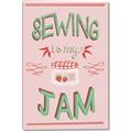 Picture of Sewing is my Jam Typography Poster _GroupedProduct_Rectangle_Portrait_Canvas_