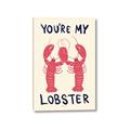 Picture of You are My Lobster Poster _GroupedProduct_Rectangle_Portrait_Canvas_