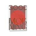 Picture of Good Morning Typography Poster _GroupedProduct_Rectangle_Portrait_Canvas_