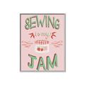 Picture of Sewing is my Jam Typography Poster _GroupedProduct_Rectangle_Portrait_Canvas_Framed_