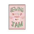 Picture of Sewing is my Jam Typography Poster _GroupedProduct_Rectangle_Portrait_Canvas_Framed_