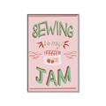 Picture of Sewing is my Jam Typography Poster _GroupedProduct_Rectangle_Portrait_Canvas_Framed_