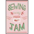 Picture of Sewing is my Jam Typography Poster _GroupedProduct_Rectangle_Portrait_Canvas_Framed_