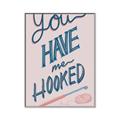 Picture of You Have me Hooked Typography Poster _GroupedProduct_Rectangle_Portrait_Canvas_Framed_