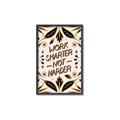 Picture of Work Smarter Not Harder Typography Poster _GroupedProduct_Rectangle_Portrait_Canvas_Framed_