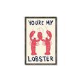 Picture of You are My Lobster Poster _GroupedProduct_Rectangle_Portrait_Canvas_Framed_