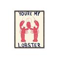 Picture of You are My Lobster Poster _GroupedProduct_Rectangle_Portrait_Canvas_Framed_