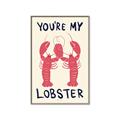 Picture of You are My Lobster Poster _GroupedProduct_Rectangle_Portrait_Canvas_Framed_