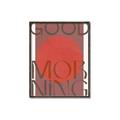 Picture of Good Morning Typography Poster _GroupedProduct_Rectangle_Portrait_Canvas_Framed_