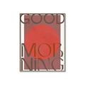 Picture of Good Morning Typography Poster _GroupedProduct_Rectangle_Portrait_Canvas_Framed_