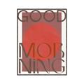 Picture of Good Morning Typography Poster _GroupedProduct_Rectangle_Portrait_Canvas_Framed_