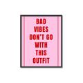 Picture of Bad Vibes Typography Poster _GroupedProduct_Rectangle_Portrait_Canvas_Framed_