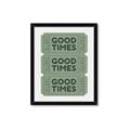 Picture of Good Times Poster _GroupedProduct_Rectangle_Portrait_Framed_Matted_