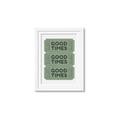 Picture of Good Times Poster _GroupedProduct_Rectangle_Portrait_Framed_Matted_