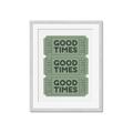Picture of Good Times Poster _GroupedProduct_Rectangle_Portrait_Framed_Matted_
