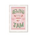 Picture of Sewing is my Jam Typography Poster _GroupedProduct_Rectangle_Portrait_Framed_Matted_