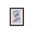 Picture of You Have me Hooked Typography Poster _GroupedProduct_Rectangle_Portrait_Framed_Matted_