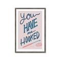 Picture of You Have me Hooked Typography Poster _GroupedProduct_Rectangle_Portrait_Framed_Matted_