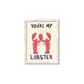 Picture of You are My Lobster Poster _GroupedProduct_Rectangle_Portrait_Framed_Matted_