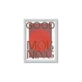 Picture of Good Morning Typography Poster _GroupedProduct_Rectangle_Portrait_Framed_Matted_