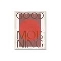 Picture of Good Morning Typography Poster _GroupedProduct_Rectangle_Portrait_Framed_Matted_