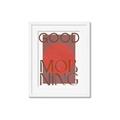 Picture of Good Morning Typography Poster _GroupedProduct_Rectangle_Portrait_Framed_Matted_