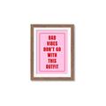 Picture of Bad Vibes Typography Poster _GroupedProduct_Rectangle_Portrait_Framed_Matted_