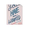 Picture of You Have me Hooked Typography Poster _GroupedProduct_Rectangle_Portrait_Unframed_Print_Only_