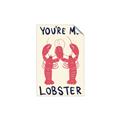 Picture of You are My Lobster Poster _GroupedProduct_Rectangle_Portrait_Unframed_Print_Only_