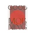 Picture of Good Morning Typography Poster _GroupedProduct_Rectangle_Portrait_Unframed_Print_Only_