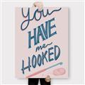 Picture of You Have me Hooked Typography Poster _GroupedProduct_Rectangle_Portrait_Canvas_