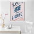 Picture of You Have me Hooked Typography Poster _GroupedProduct_Rectangle_Portrait_Canvas_Framed_