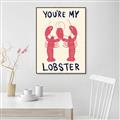 Picture of You are My Lobster Poster _GroupedProduct_Rectangle_Portrait_Canvas_Framed_