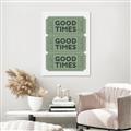 Picture of Good Times Poster _GroupedProduct_Rectangle_Portrait_Unframed_Print_Only_