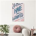 Picture of You Have me Hooked Typography Poster _GroupedProduct_Rectangle_Portrait_Unframed_Print_Only_