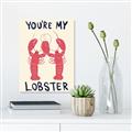 Picture of You are My Lobster Poster _GroupedProduct_Rectangle_Portrait_Unframed_Print_Only_